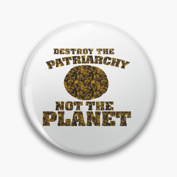 Item preview, Destroy the Patriarchy not the planet designed and sold by EvanWalsh2.