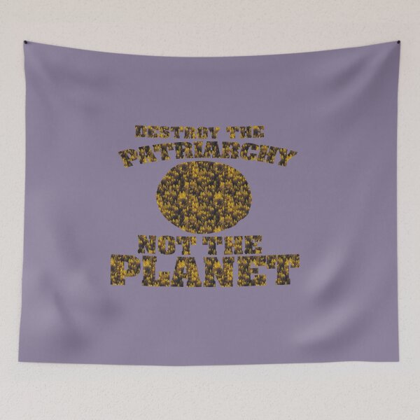 Item preview, Destroy the Patriarchy not the planet designed and sold by EvanWalsh2.