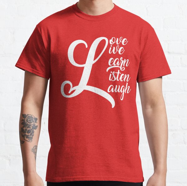 The 5 L's Classic T-Shirt