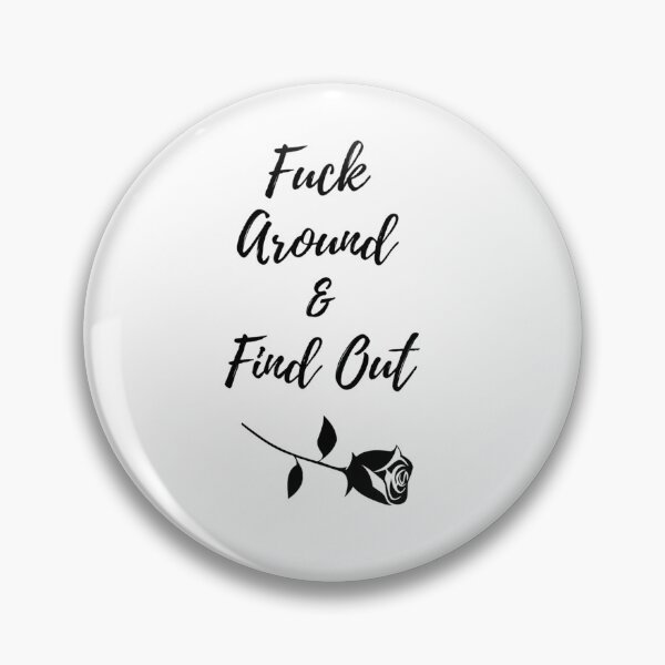 Item preview, Fuck around and find out designed and sold by EvanWalsh2.