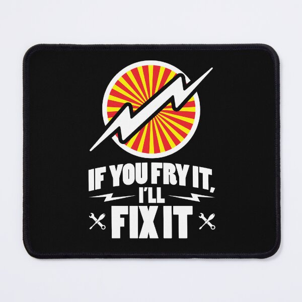 Item preview, Funny Electrician If You Fry It I'll Fix It designed and sold by jaygo.