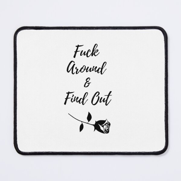 Item preview, Fuck around and find out designed and sold by EvanWalsh2.