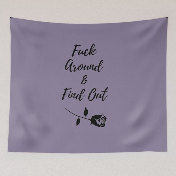Item preview, Fuck around and find out designed and sold by EvanWalsh2.