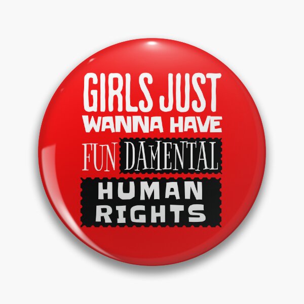Item preview, Girls Just Wanna Have Fundamental Human Rights, Pro Roe, 1973 designed and sold by SighFly52.