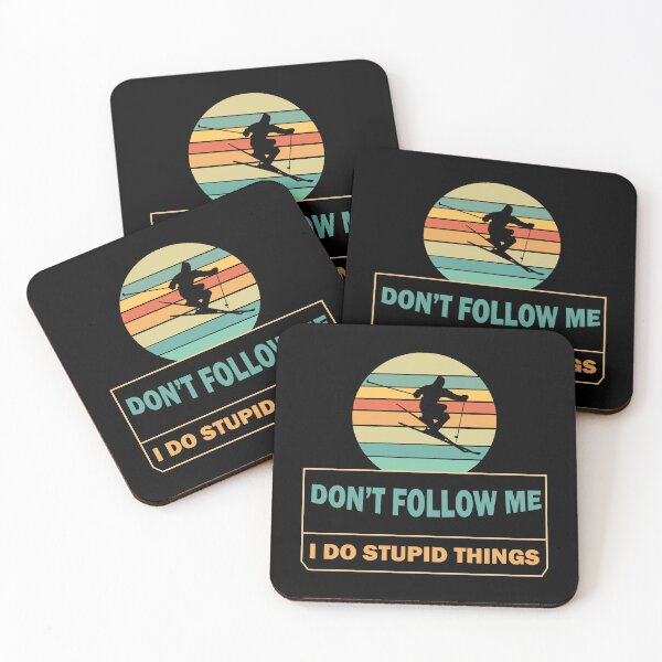 Item preview, Don't Follow Me I Do Stupid Things Funny Winter Skiing  designed and sold by Rami Khalifah.
