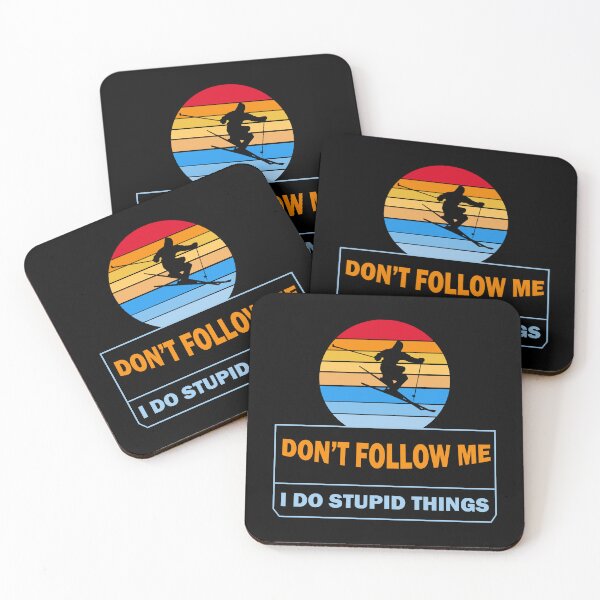 Item preview, Don't Follow Me I Do Stupid Things Funny Winter Skiing  designed and sold by Rami Khalifah.