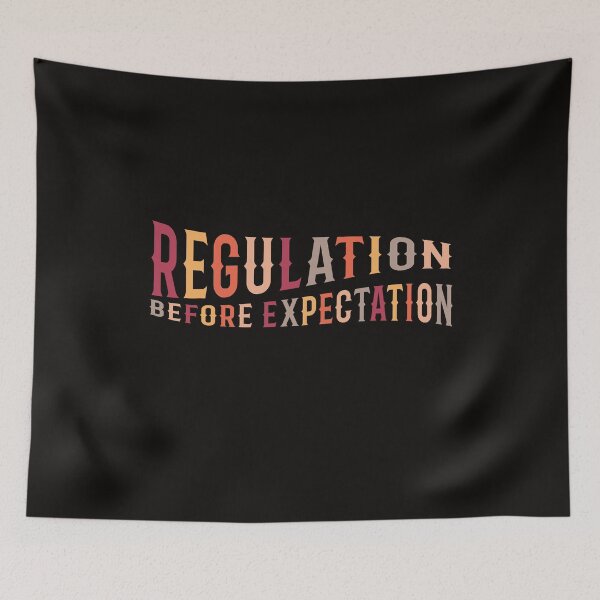 Item preview, Regulation Before Expectation Autism Social Work Acceptance designed and sold by Dream-bubble.