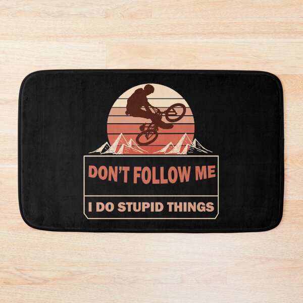 Item preview, Don't Follow Me I Do Stupid Things Retro Mountain Biker designed and sold by Rami Khalifah.