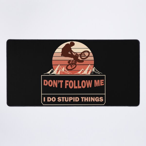 Item preview, Don't Follow Me I Do Stupid Things Retro Mountain Biker designed and sold by Rami Khalifah.