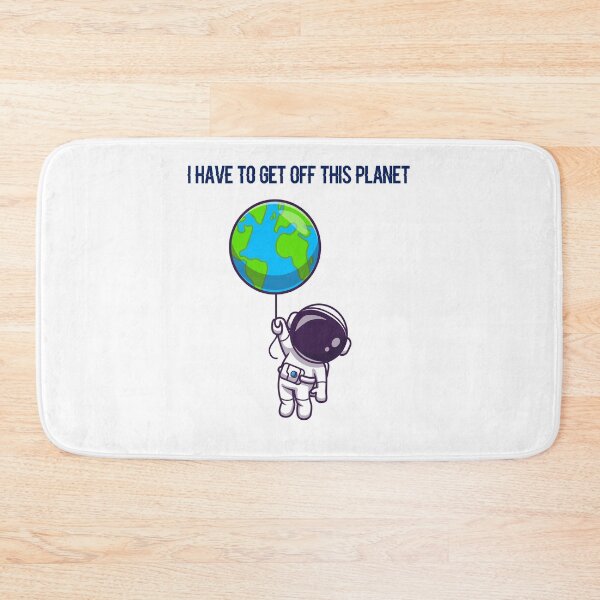 Item preview, I Have To Get Off This Planet designed and sold by Dopamindflow ⭐ ⭐ ⭐ ⭐ ⭐.