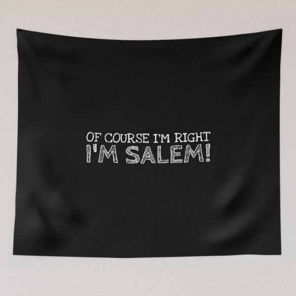 Item preview, Of Course I’m Right I’m Salem Funny Personalized Name designed and sold by MariosNydras.
