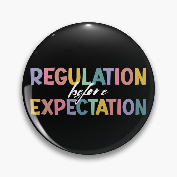 Item preview, Regulation Before Expectation Autism Social Work Acceptance  designed and sold by Dream-bubble.