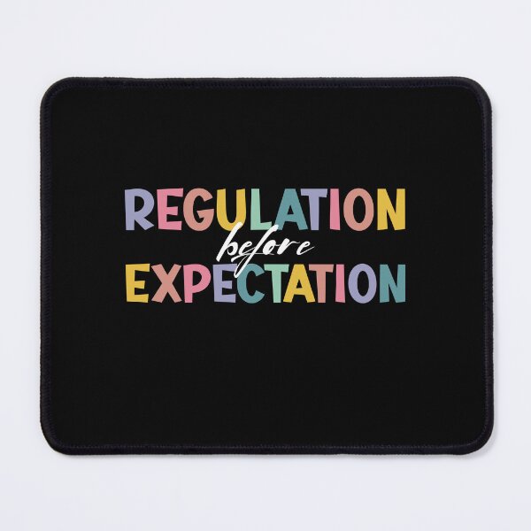 Item preview, Regulation Before Expectation Autism Social Work Acceptance designed and sold by Dream-bubble.