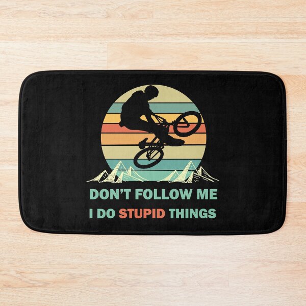Item preview, Don't Follow Me I Do Stupid Things Retro Mountain Biker designed and sold by Rami Khalifah.