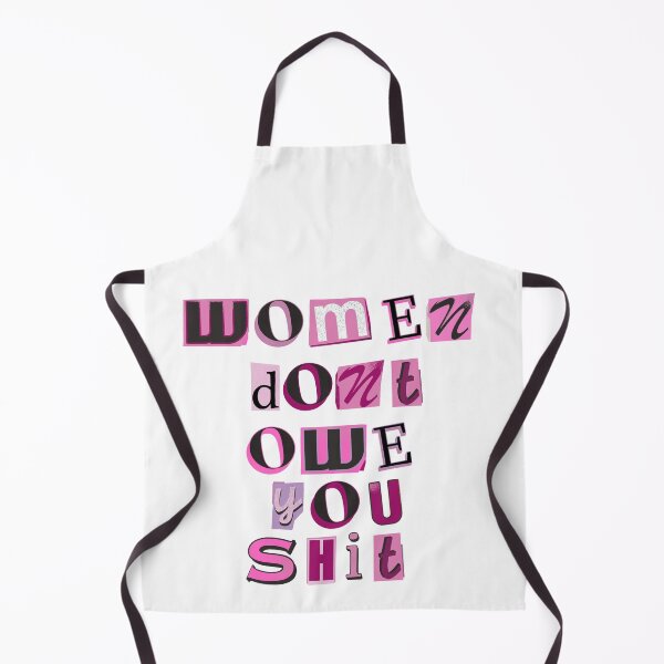 Item preview, Women Don't Owe You Shit designed and sold by rjprintsus.