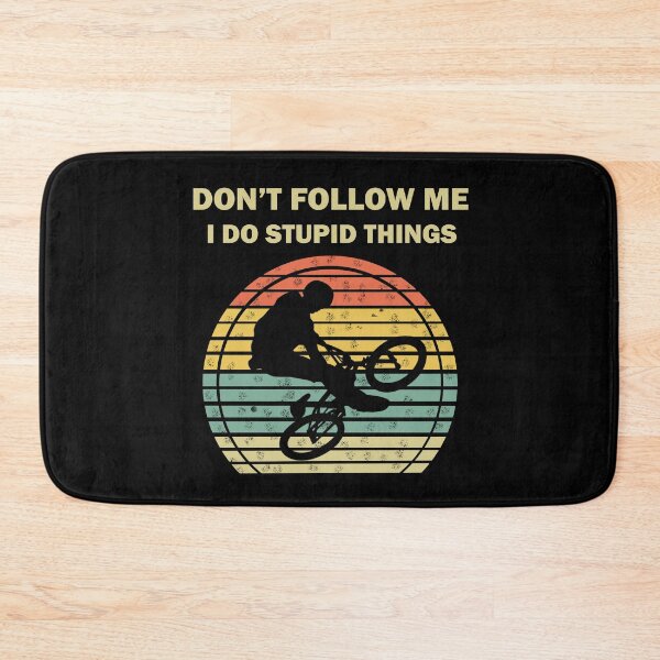 Item preview, Don't Follow Me I Do Stupid Things Retro Mountain Biker designed and sold by Rami Khalifah.