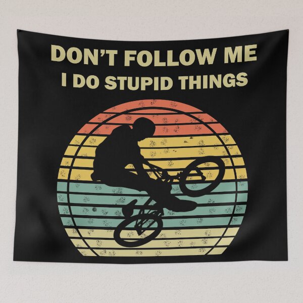 Item preview, Don't Follow Me I Do Stupid Things Retro Mountain Biker designed and sold by Rami Khalifah.