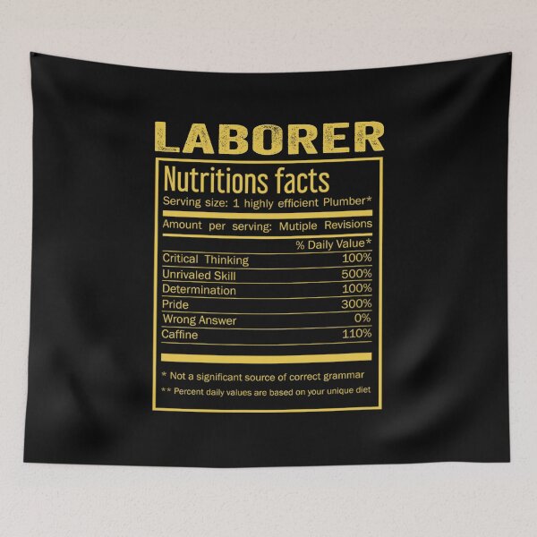 Item preview, Laborer birthday Gifts Shirt,Cool Laborer Funny Nutrition Facts Mens Womens Christmas Fathers Days Gift, Laborer Nutrition Facts designed and sold by xlnv.