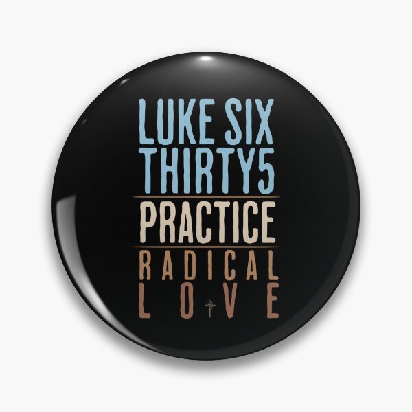 Item preview, Christian T-Shirt "Luke 6:35 Practice Radical Love" for Personal Use or Holiday Gift Classic T-Shirt designed and sold by minimalistmom.