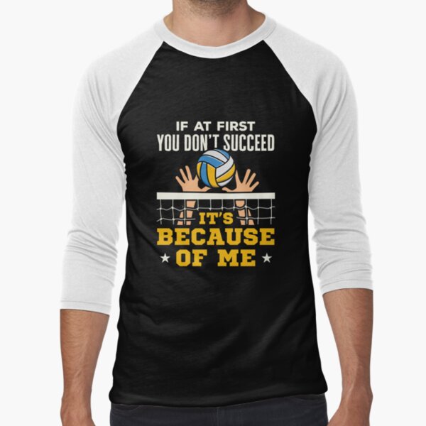 It's Because Of Me T-Shirt