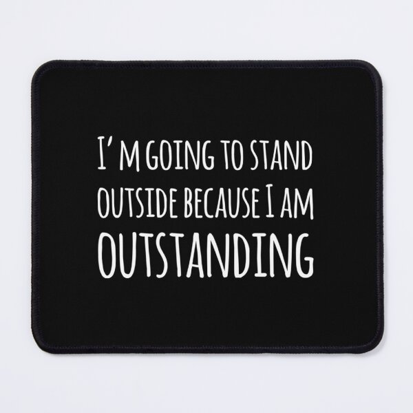 Item preview, Outstanding Funny Gifts- White Text designed and sold by MerciMe.