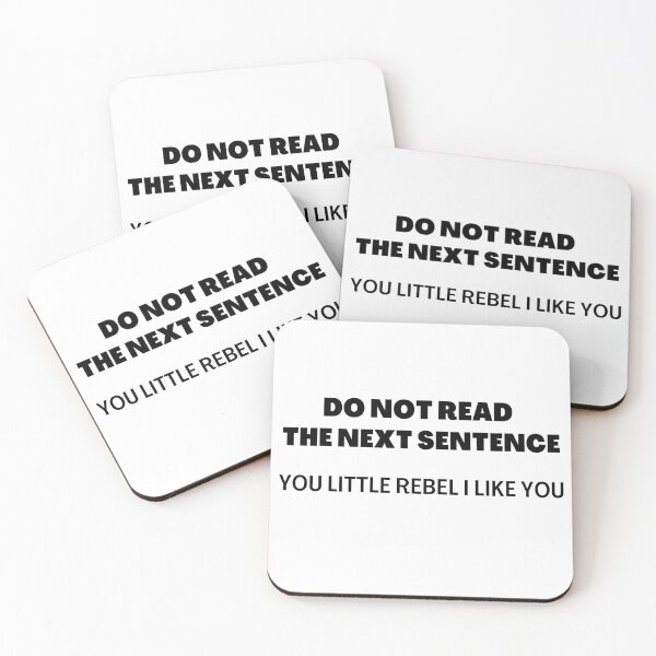 Item preview, Do Not Read The Next Sentence You Little rebel I Like You designed and sold by Saffarii.