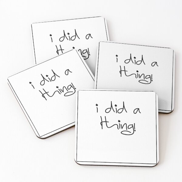 Item preview, I did a thing!, slogan saying trend designed and sold by Ruth King.