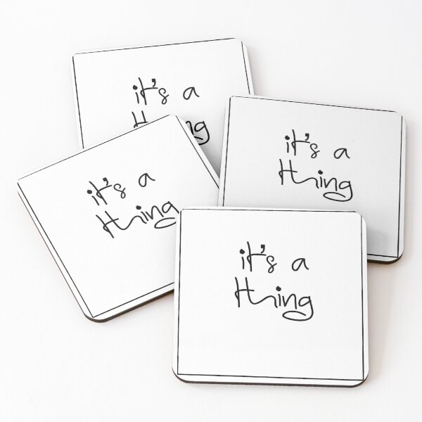 Item preview, It’s a thing!, slogan saying trend designed and sold by Ruth King.