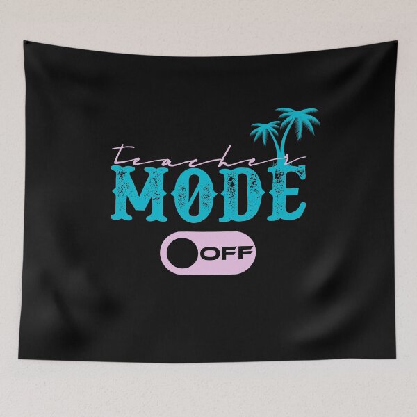 Item preview, Teacher Mode Off Happy Last Day Of School Summer Break Funny designed and sold by Mohamedprf.