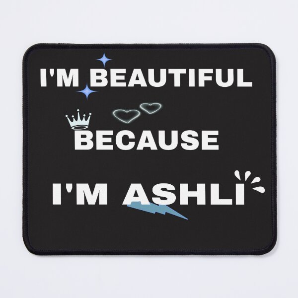 Item preview, I'Am Beautiful Because i'Am Ashli Funny Personalized Name Classic T-Shirt designed and sold by rapoo.