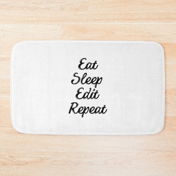 Item preview, Eat Sleep Edit Repeat designed and sold by Oreo2020 Creations.