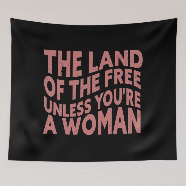 Item preview, The Land Of The Free Unless You're A Woman designed and sold by my-pro-designer.