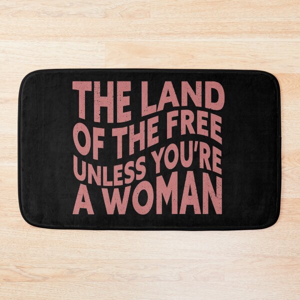 Item preview, The Land Of The Free Unless You're A Woman designed and sold by my-pro-designer.