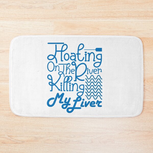 Item preview, Floating On The River Killing My Liver ,Adventure, Summer Vacation, Clearwater holiday, Vacation summer, Boating, Birthday, Weeding  designed and sold by comeonyassine21.