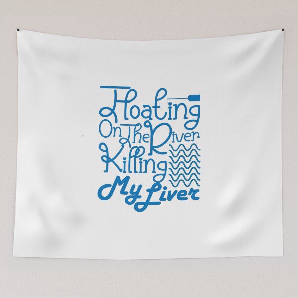 Item preview, Floating On The River Killing My Liver ,Adventure, Summer Vacation, Clearwater holiday, Vacation summer, Boating, Birthday, Weeding  designed and sold by comeonyassine21.