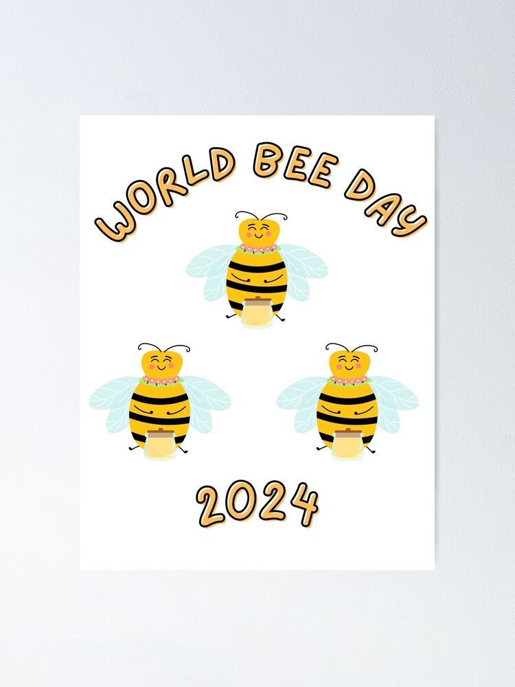 "World Bee day 2024" Poster for Sale by Forallcrypto Redbubble