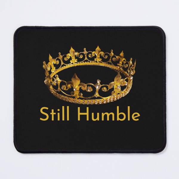 Item preview, Still Humble designed and sold by LifeLongTees ..