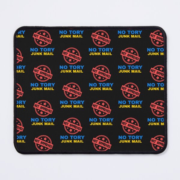 Item preview, No Tory junk mail designed and sold by art-fox.