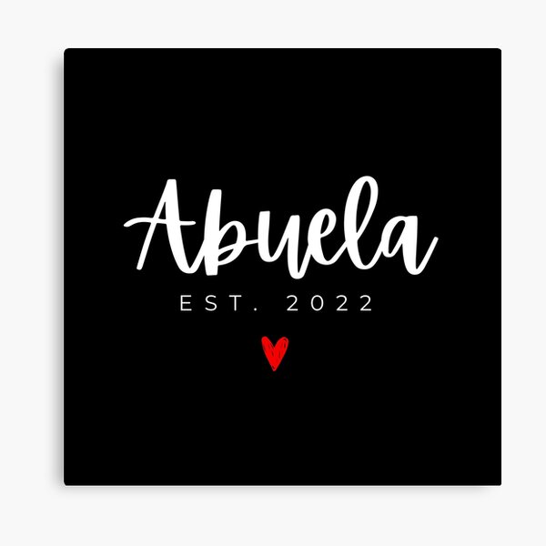 Regalo Abuela - Chingona Shirt - La Abuela Mas Chingona Canvas Print /  Canvas Art by Hispanic Gifts - Pixels Canvas Prints