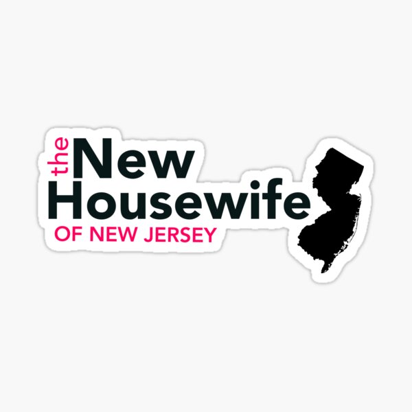 the-new-housewife-of-new-jersey-sticker-for-sale-by-samiiodice