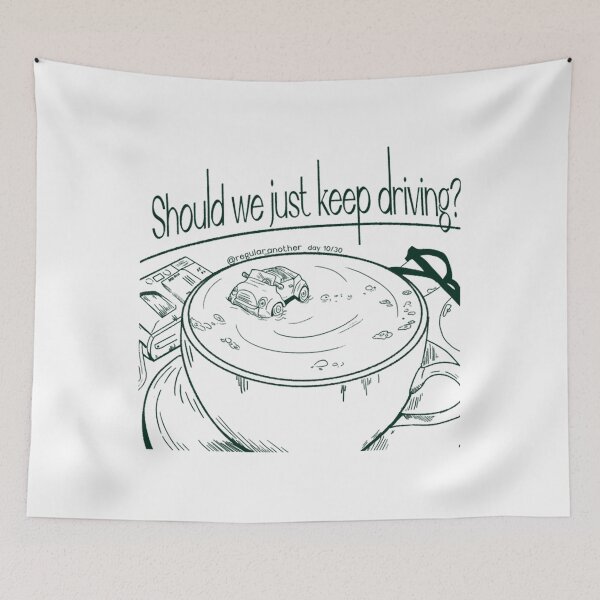 Item preview, Keep Driving - Harry Styles, Harry_s House Should we just keep driving   designed and sold by TheAlphaLoft.