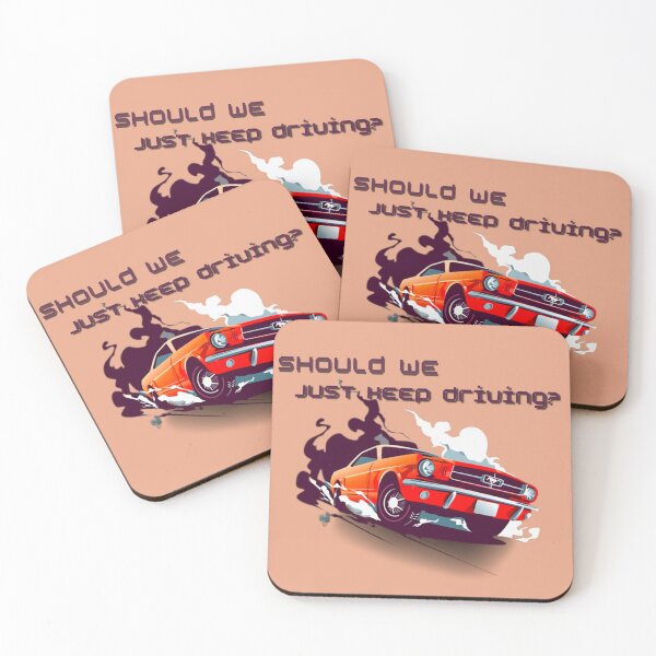 Item preview, should we just keep driving                                 designed and sold by TheAlphaLoft.