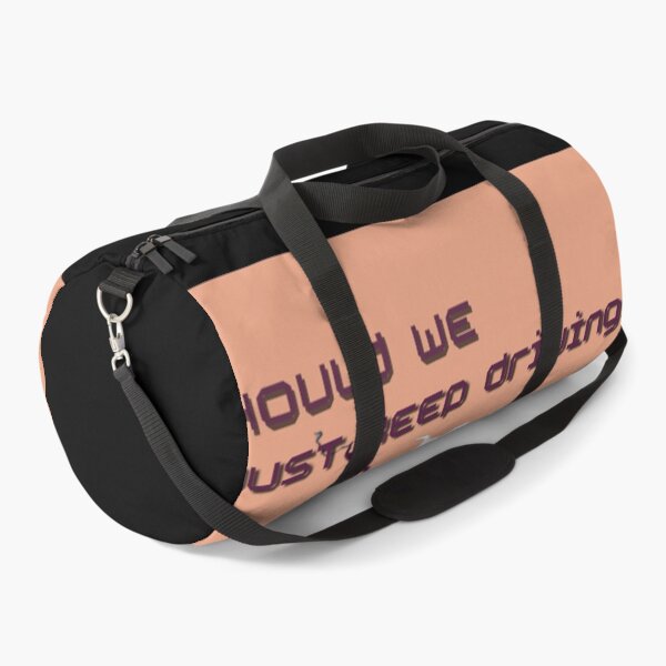Item preview, should we just keep driving designed and sold by TheAlphaLoft.