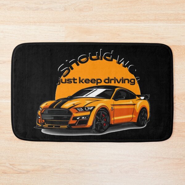 Item preview, should we just keep driving                               designed and sold by TheAlphaLoft.
