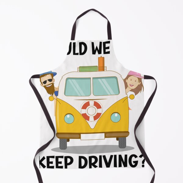 Item preview, Should We Just Keep Driving                            designed and sold by TheAlphaLoft.