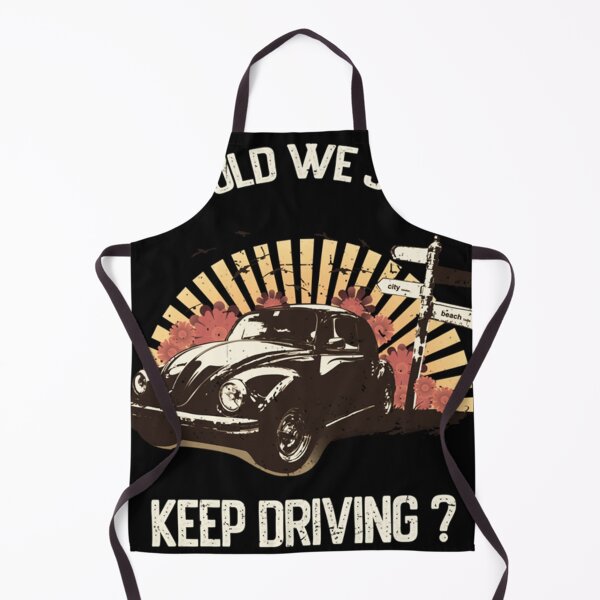 Item preview, Should We Just Keep Driving                                                         designed and sold by TheAlphaLoft.