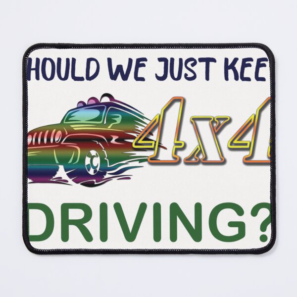 Item preview, Should We Just Keep Driving                                                designed and sold by TheAlphaLoft.