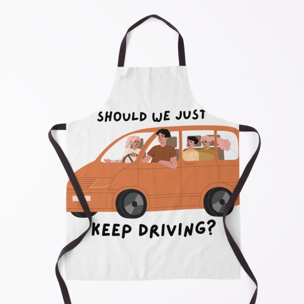 Item preview, Should We Just Keep Driving                                          designed and sold by TheAlphaLoft.