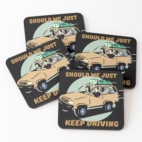 Item preview, Should We Just Keep Driving                                                   designed and sold by TheAlphaLoft.