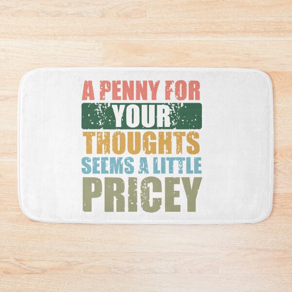 Item preview, Funny, Penny For Your Thoughts T-shirt. Sarcastic Joke Tee,Black,Small designed and sold by Atlas Bog.